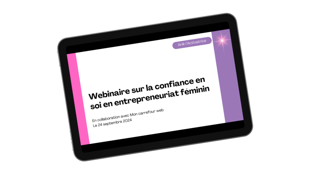 Renforcer la confiance en soi : un incontournable pour l’entrepreneuriat féminin